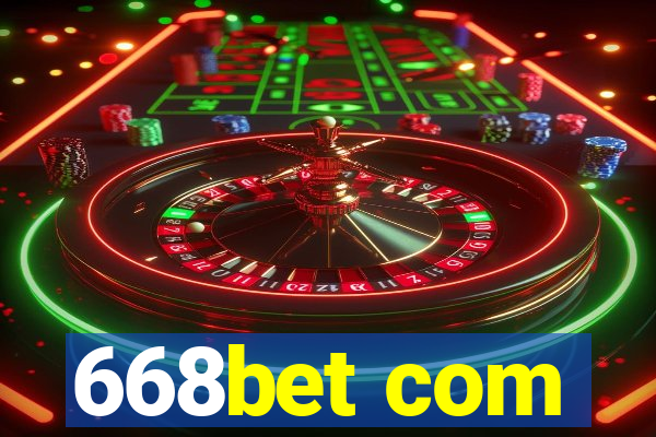 668bet com